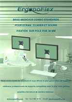 Nos Bras médicaux Combo Standards pour écran, clavier et souris fixation Pole 38 mm