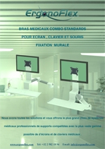 Nos Bras médicaux Combo Standards pour écran, clavier et souris fixation murale